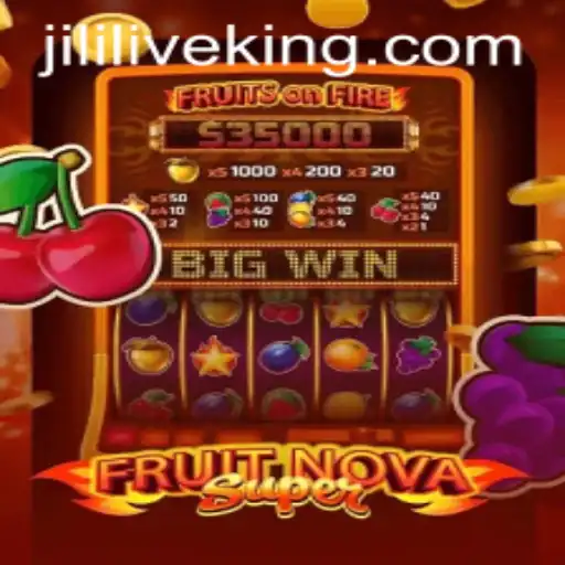 Exploring the Exciting World of FruitNovaSuper: A Comprehensive Guide