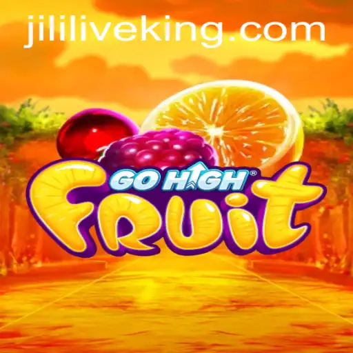 Explore the Thrilling World of GoHighFruit with Jililive