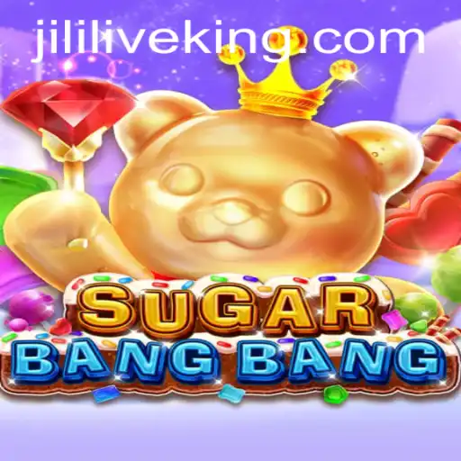 Discover the Thrill of SUGARBANGBANG: A New Era of Gaming with Jililive