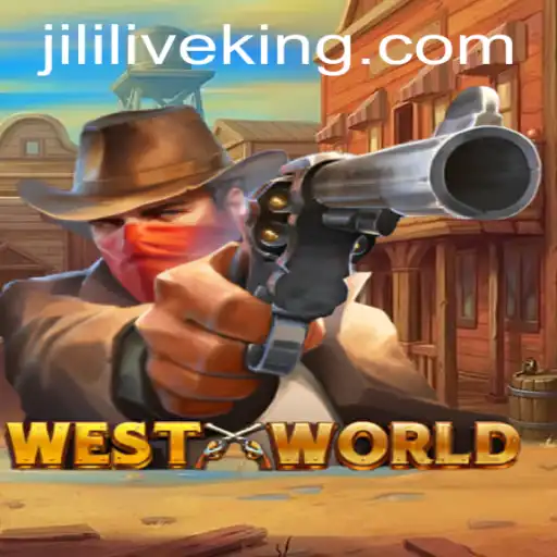WestWorld Game: Dive into the Adventure of Jililive